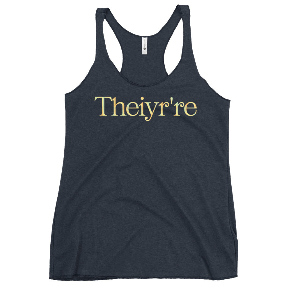 Theiyr're Women's Racerback Tank