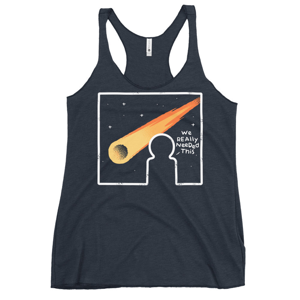 We Really Needed This Women's Racerback Tank
