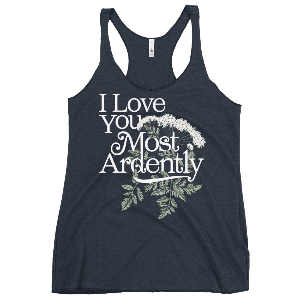 I Love You Most Ardently Women's Racerback Tank
