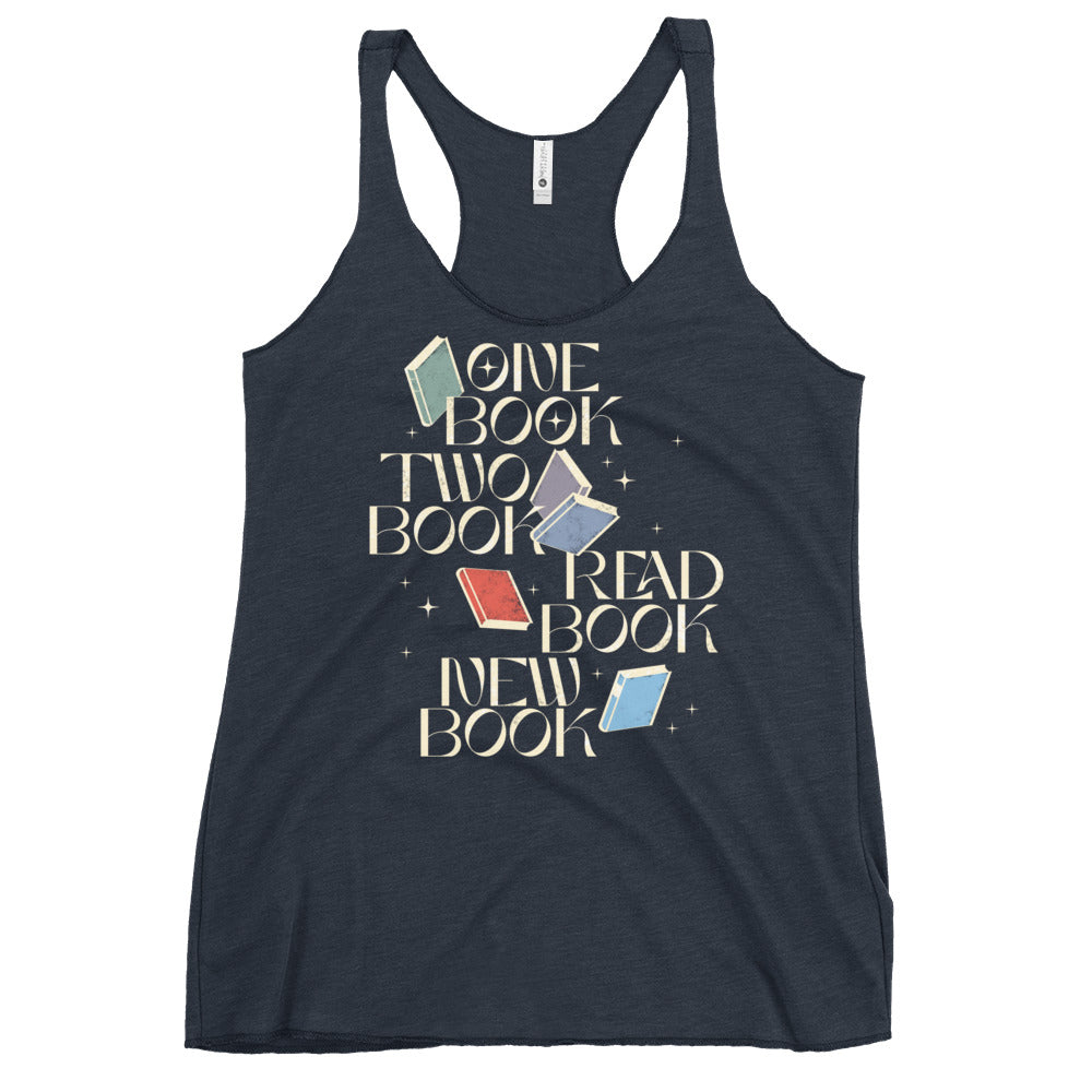 One Book Two Book Read Book New Book Women's Racerback Tank