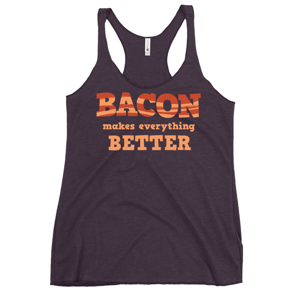 Bacon Makes Everything Better Women's Racerback Tank
