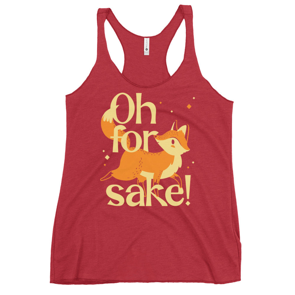 Oh For Fox Sake! Women's Racerback Tank