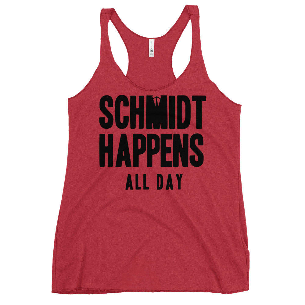 Schmidt Happens All Day Women's Racerback Tank