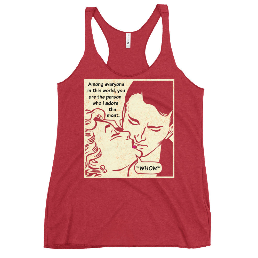 Whom I Adore The Most Women's Racerback Tank