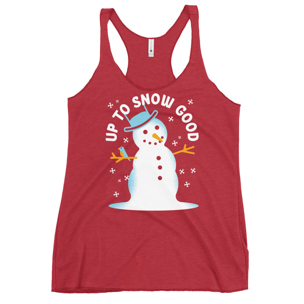 Up To Snow Good Women's Racerback Tank