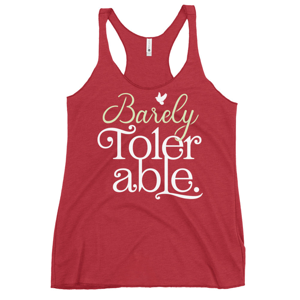 Barely Tolerable Women's Racerback Tank