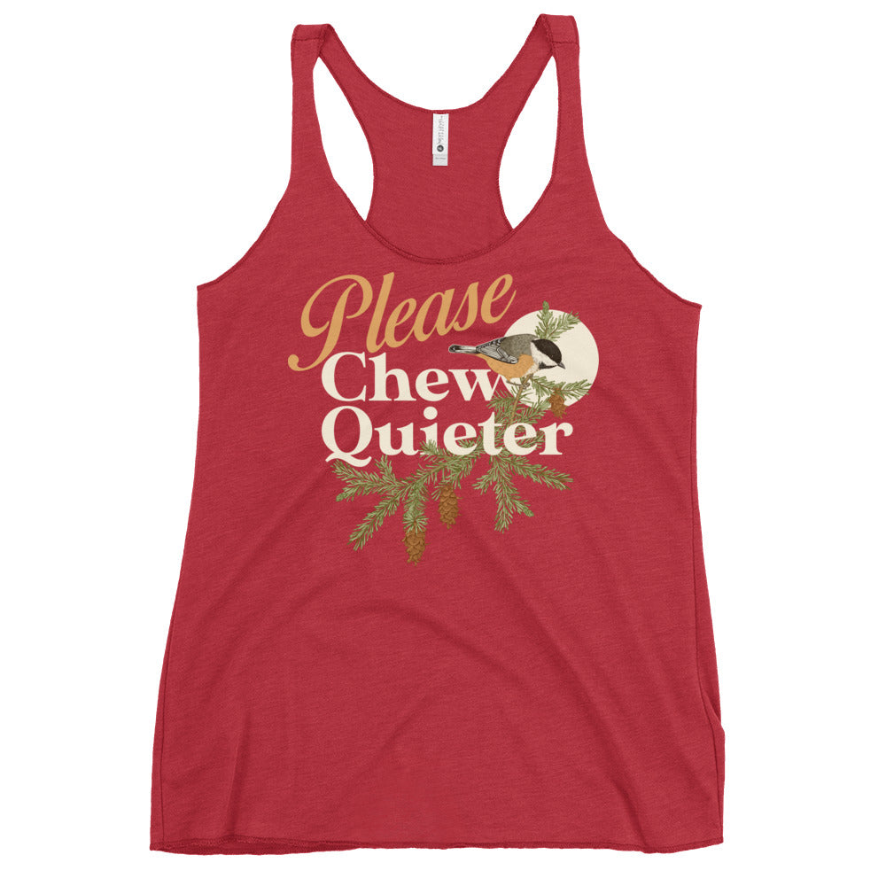 Please Chew Quieter Women's Racerback Tank