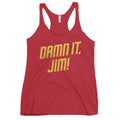 Damn It, Jim! Women's Racerback Tank