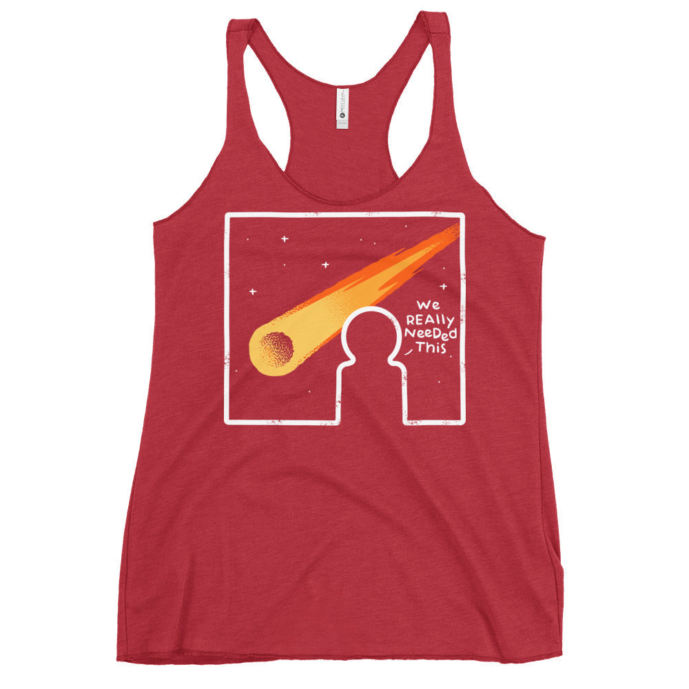 We Really Needed This Women's Racerback Tank
