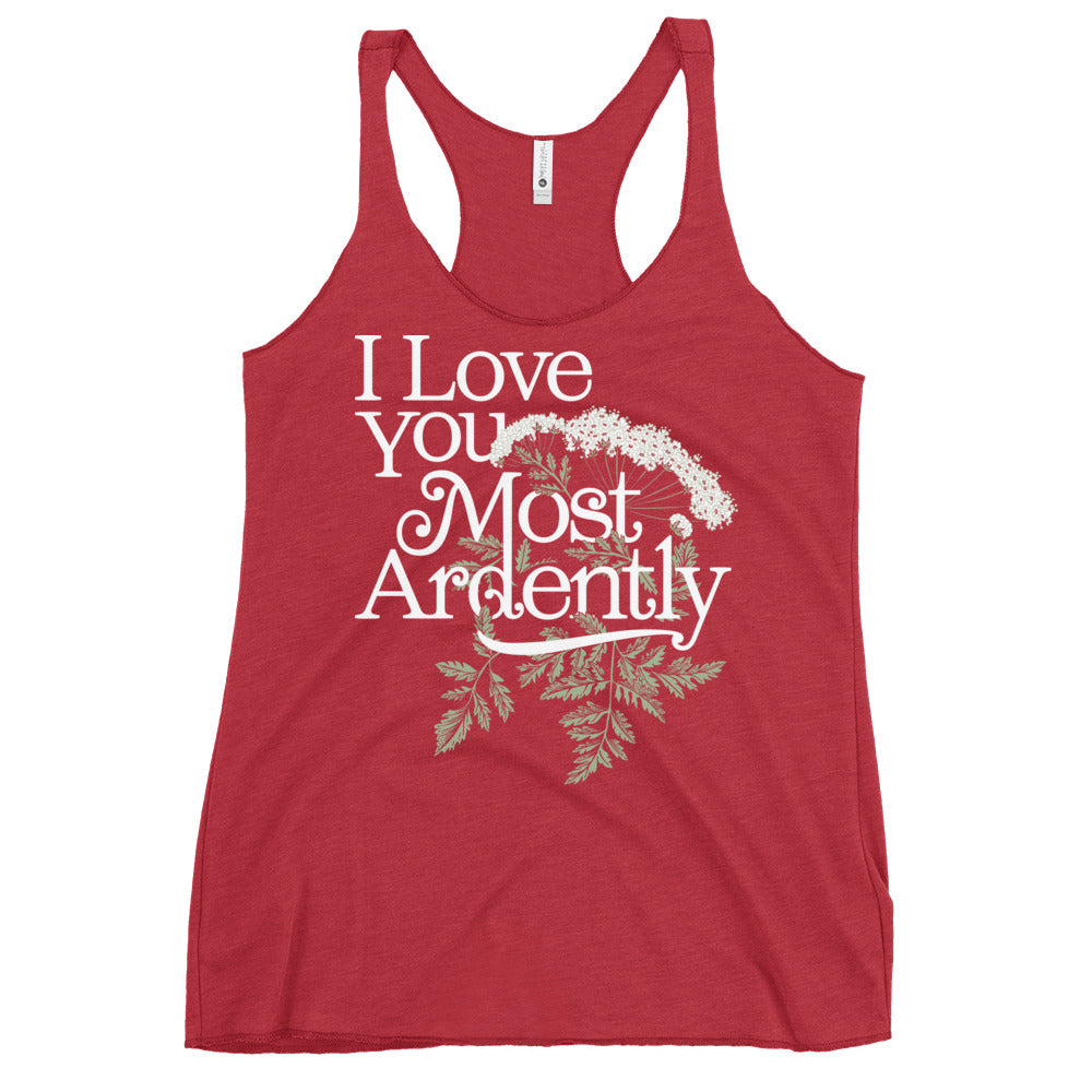 I Love You Most Ardently Women's Racerback Tank
