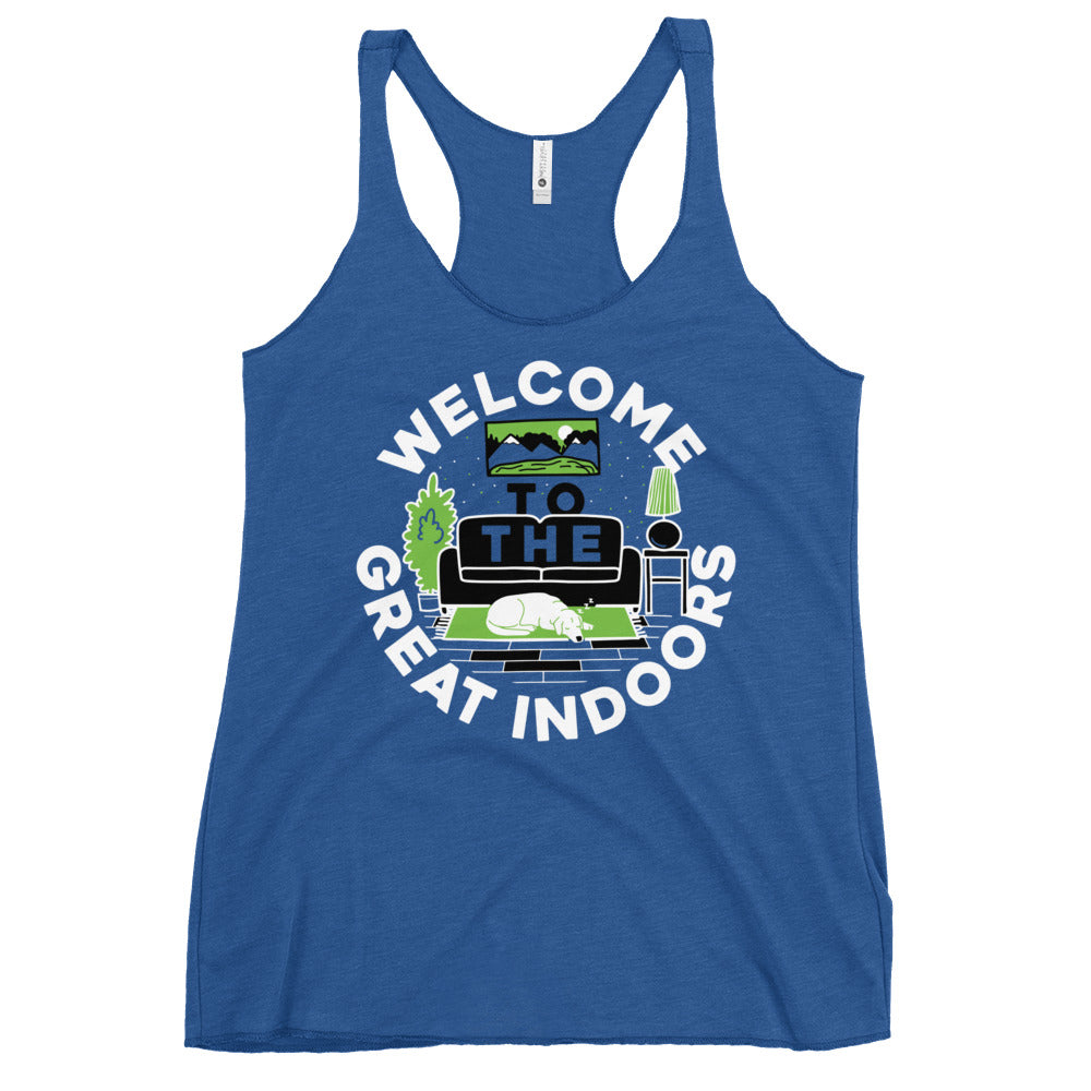 Welcome To The Great Indoors Women's Racerback Tank