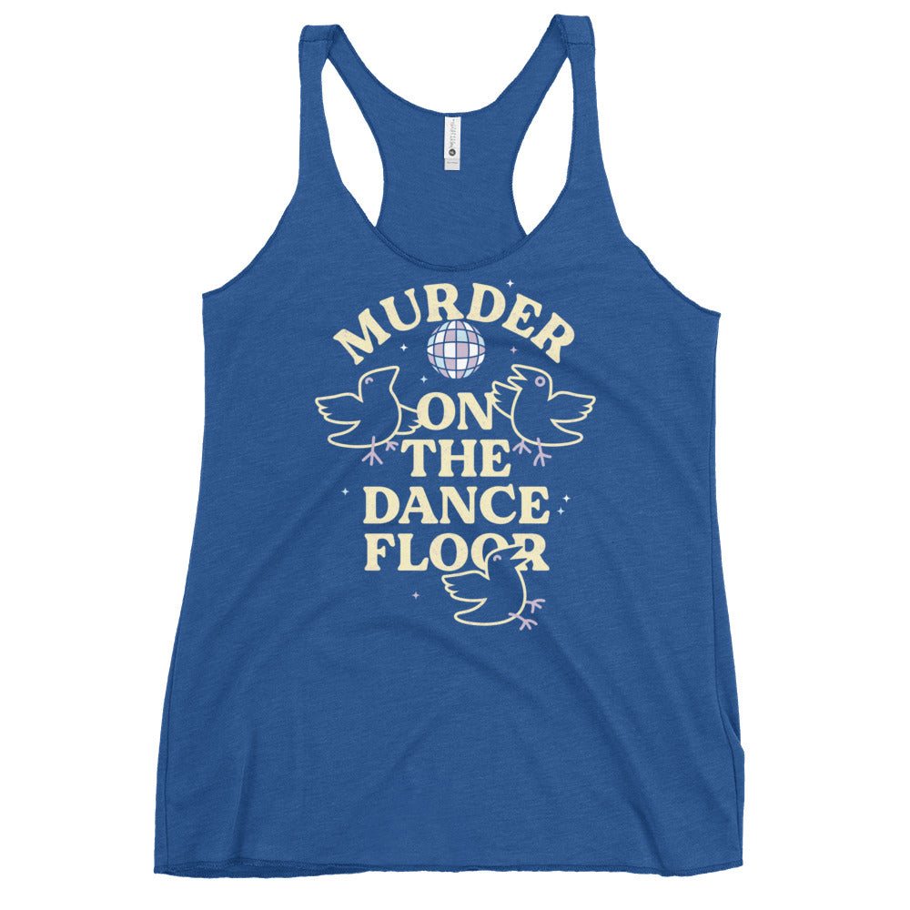 Murder On The Dance Floor Women's Racerback Tank