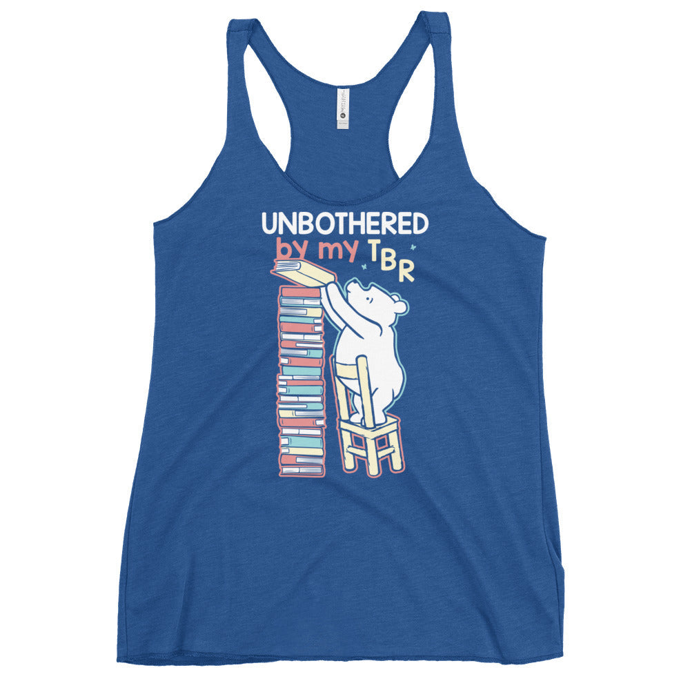 Unbothered By My TBR Women's Racerback Tank