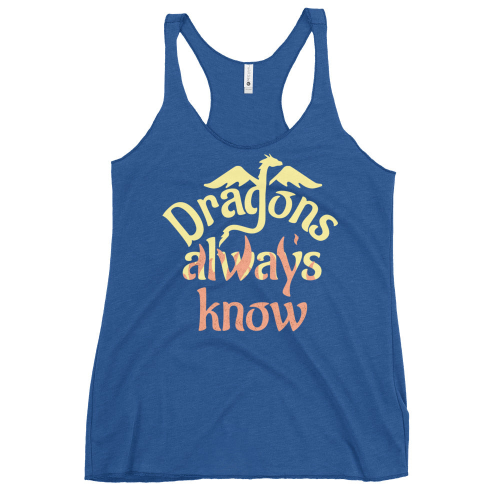 Dragons Always Know Women's Racerback Tank