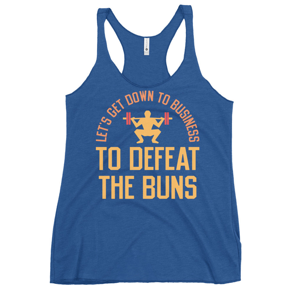 Let's Get Down To Business To Defeat The Buns Women's Racerback Tank