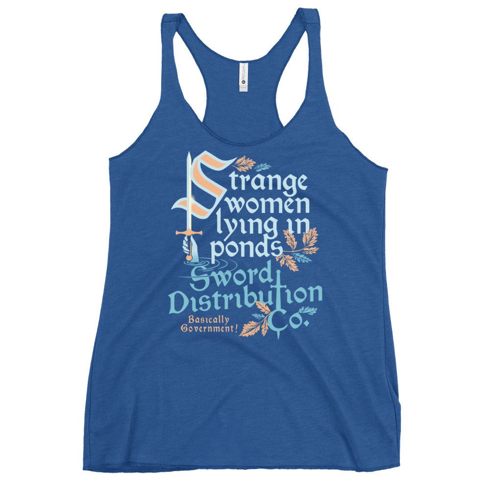 Strange Women Lying In Ponds Sword Distribution Co Women's Racerback Tank