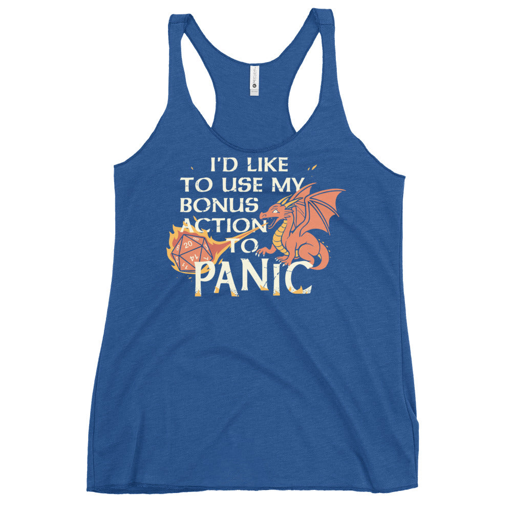 I'd Like To Use My Bonus Action To Panic Women's Racerback Tank
