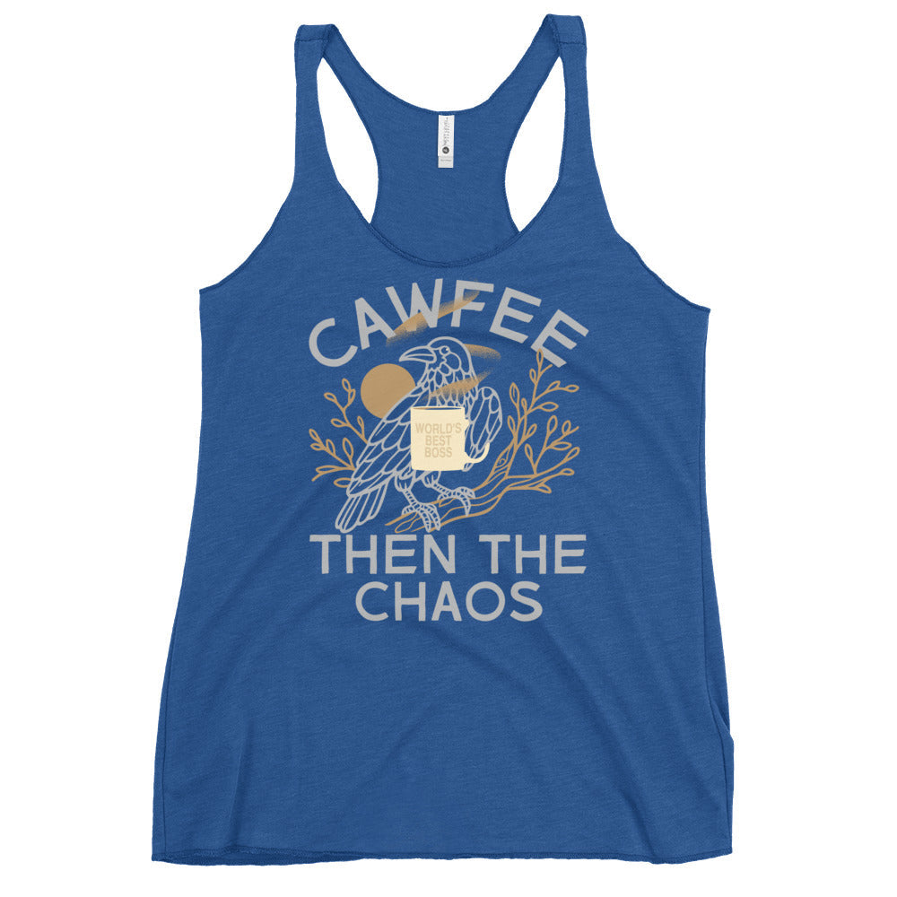 Cawfee Then The Chaos Women's Racerback Tank