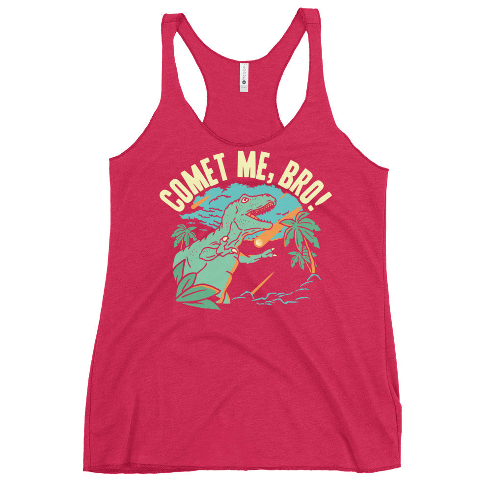 Comet Me, Bro! Women's Racerback Tank