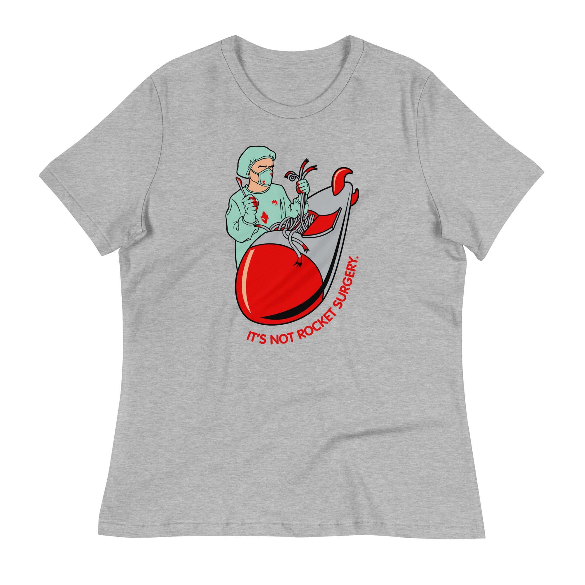 It's Not Rocket Surgery Women's Signature Tee