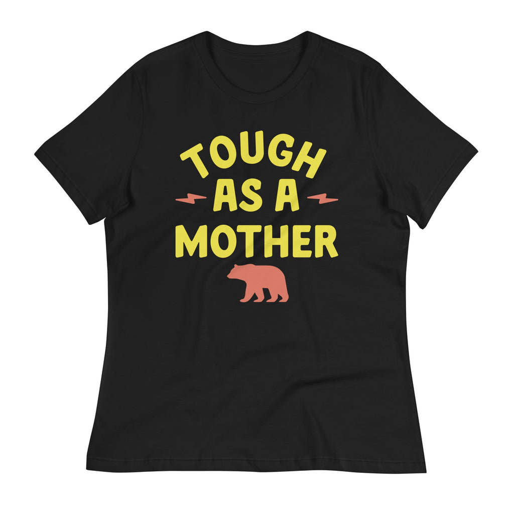 Tough As A Mother Women's Signature Tee
