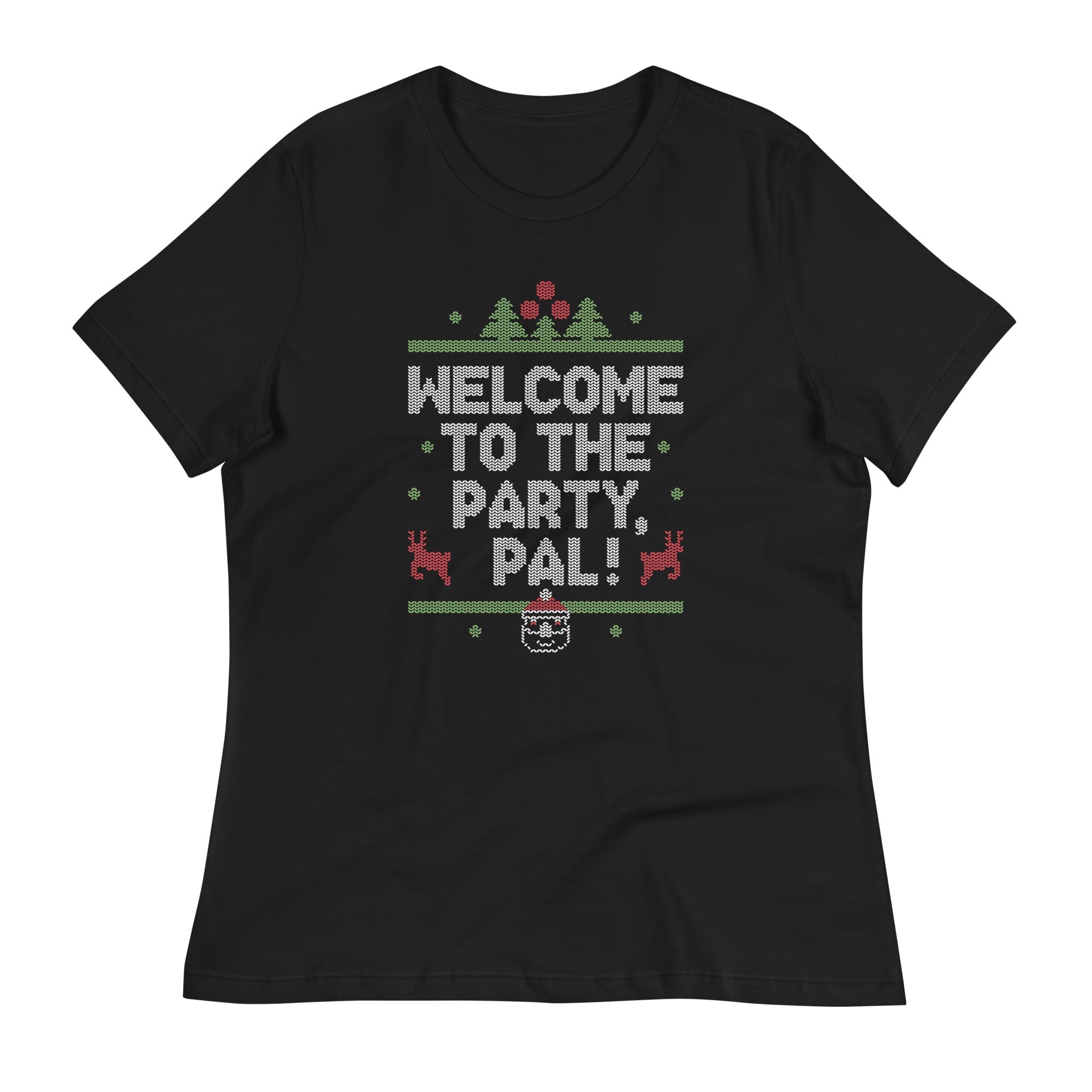 Welcome To The Party, Pal! Women's Signature Tee