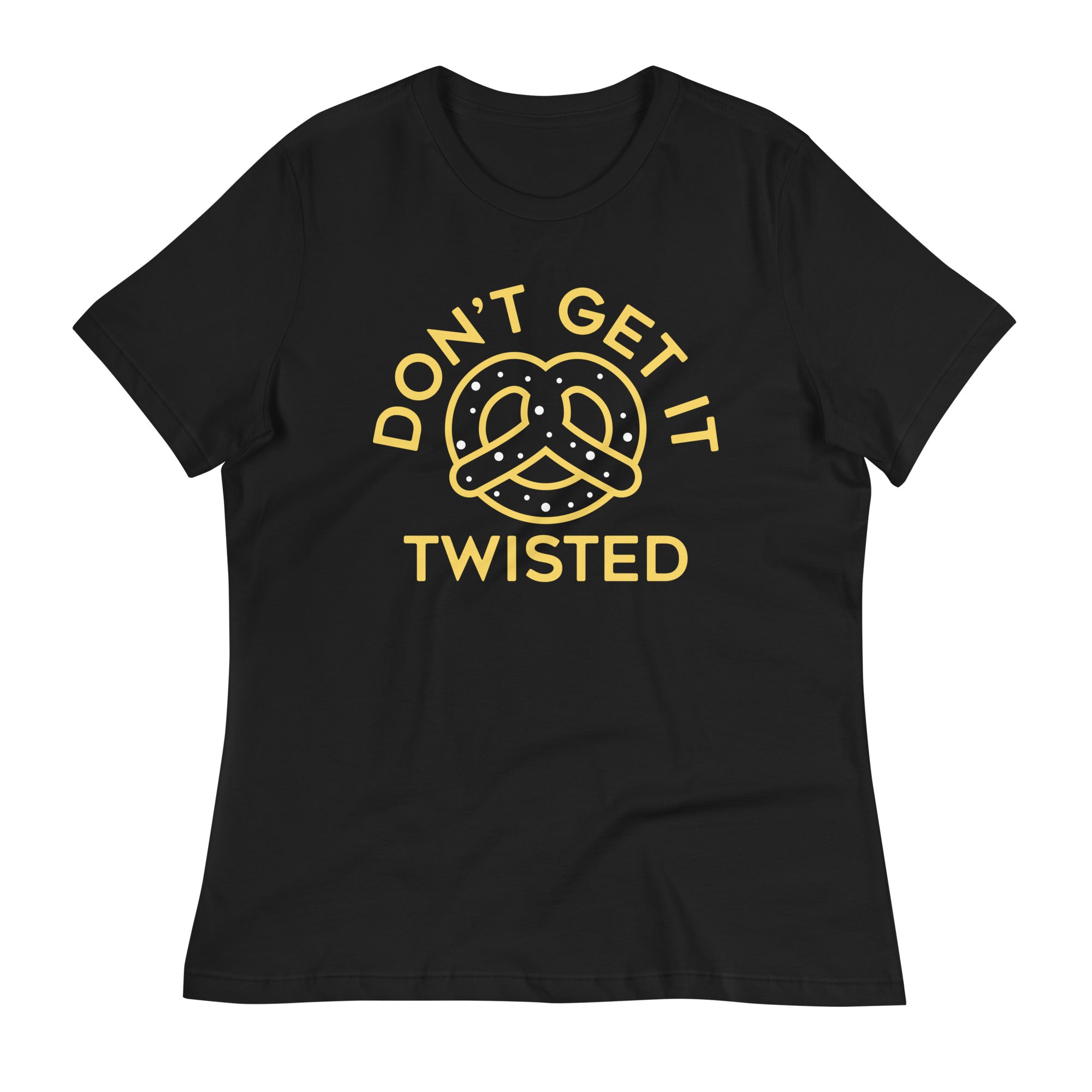 Don't Get It Twisted Women's Signature Tee