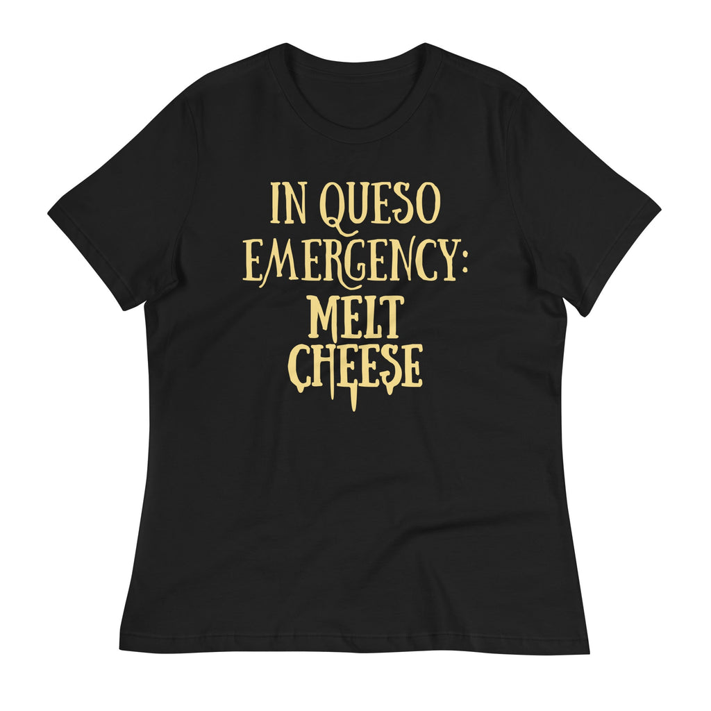 In Queso Emergency: Melt Cheese Women's Signature Tee