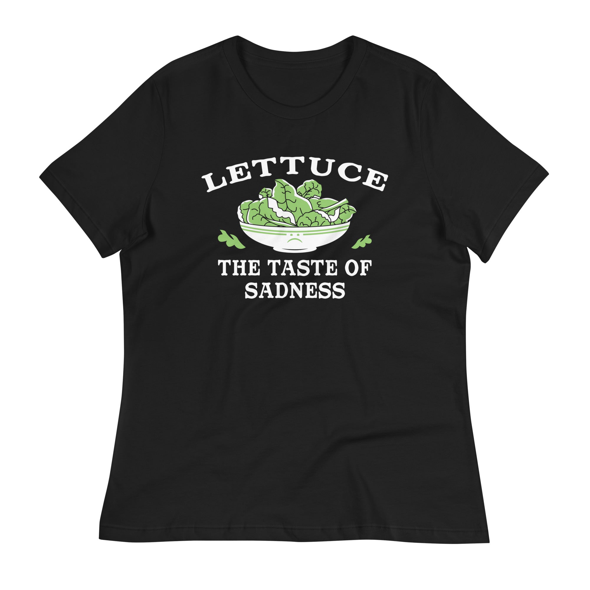 Lettuce, The Taste Of Sadness Women's Signature Tee