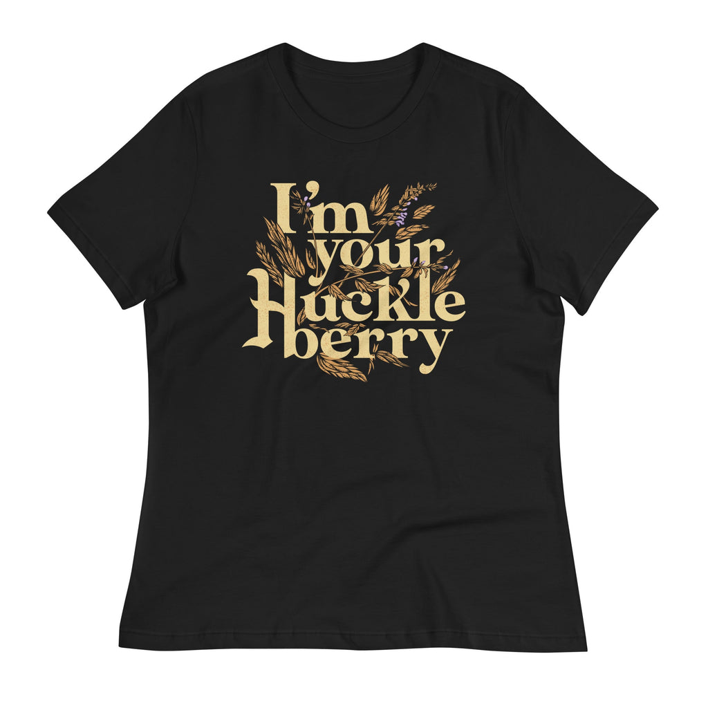 I'm Your Huckleberry Women's Signature Tee
