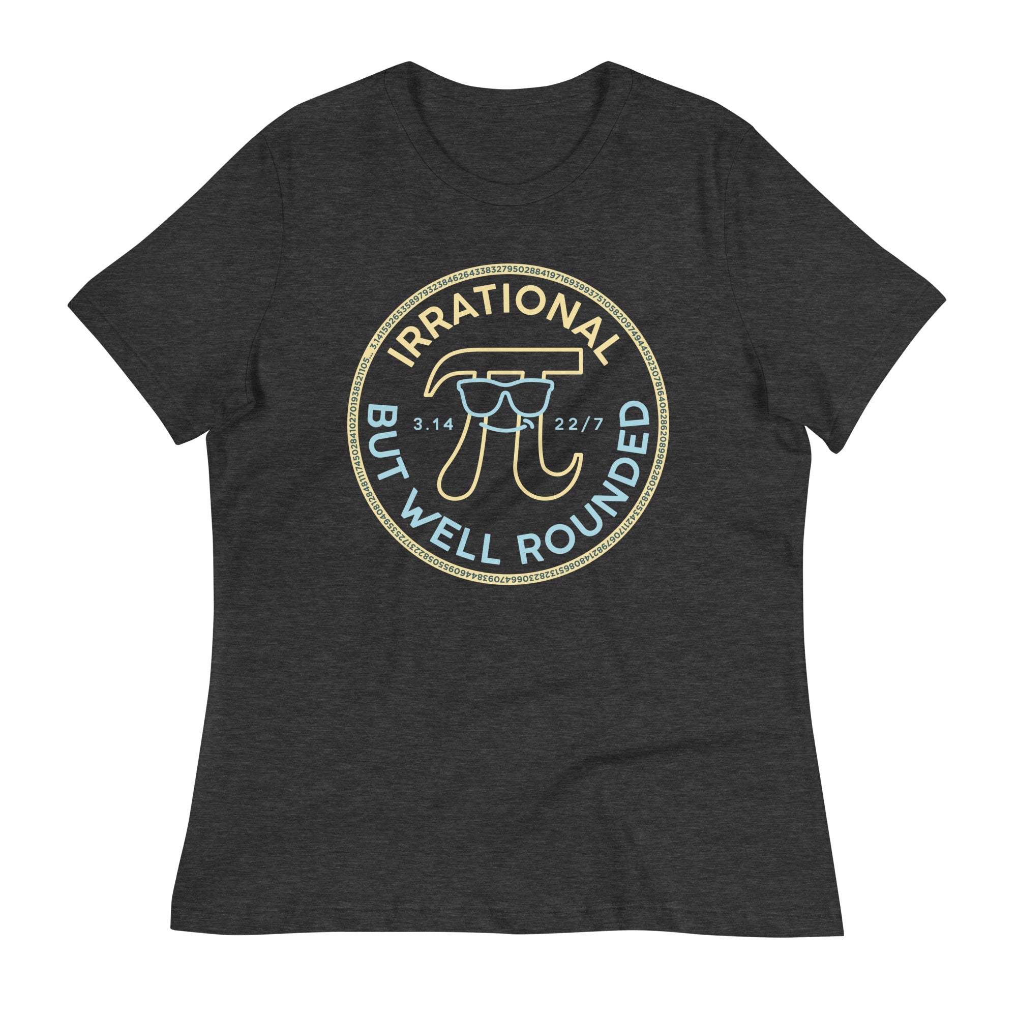 Irrational But Well Rounded Women's Signature Tee