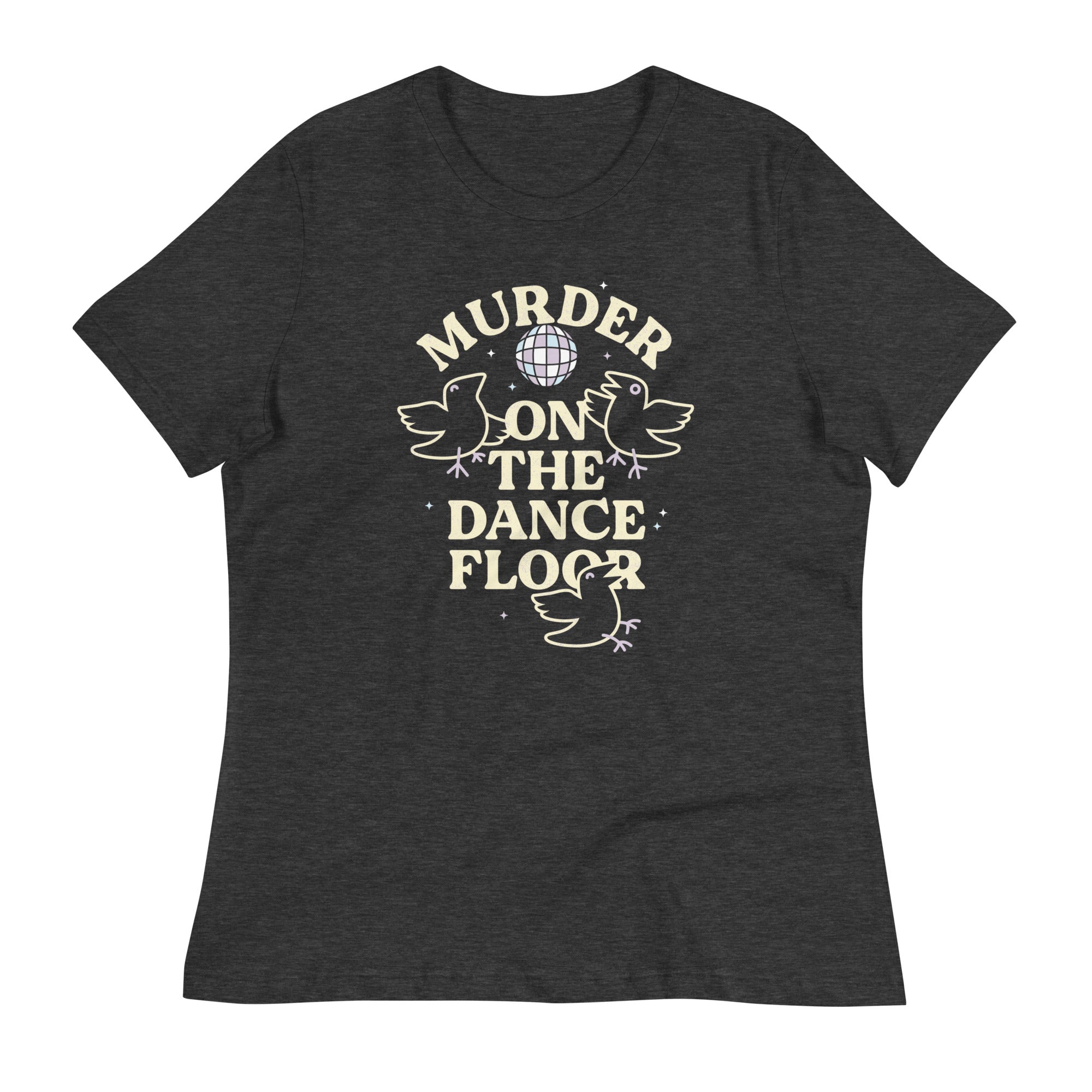 Murder On The Dance Floor Women's Signature Tee