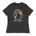 I May Forgive You But My Cat Won't Women's Signature Tee