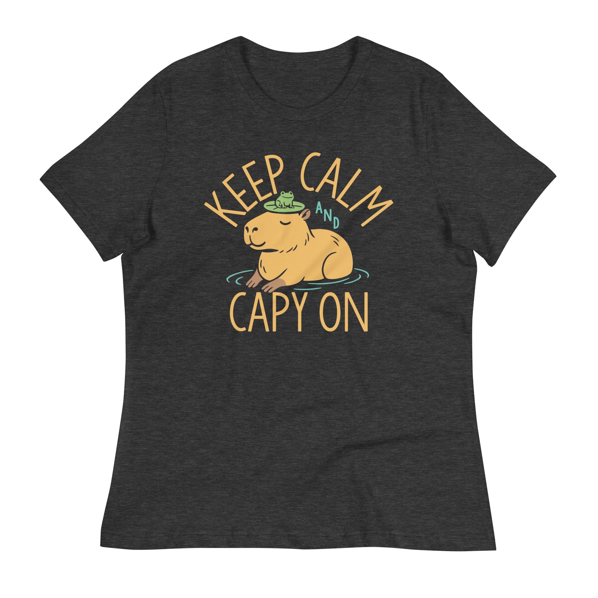 Keep Calm And Capy On Women's Signature Tee