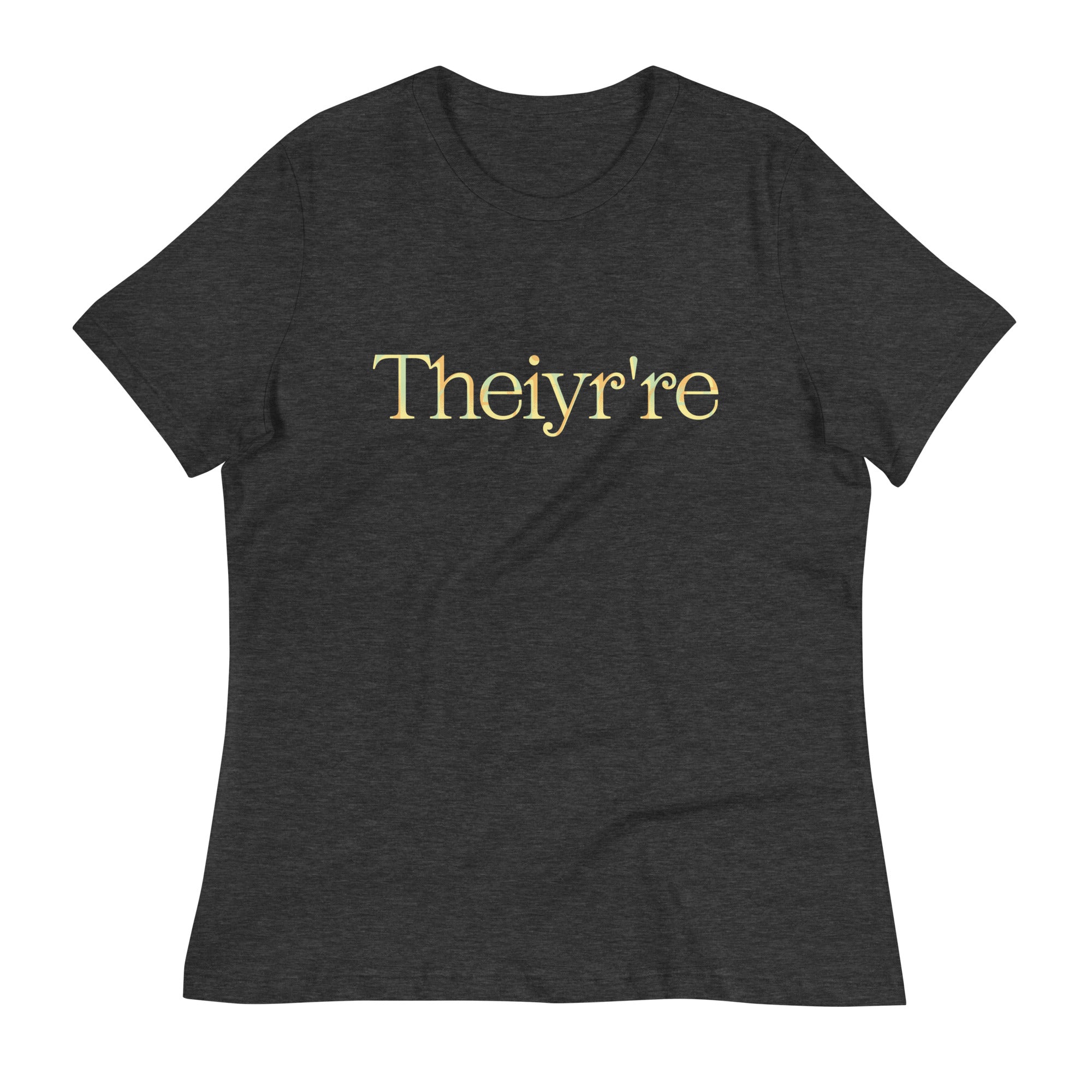 Theiyr're Women's Signature Tee