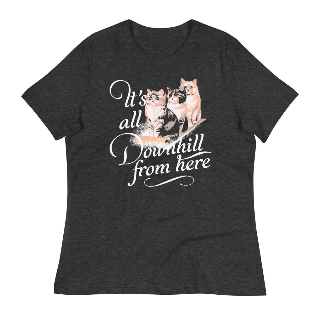 It's All Downhill From Here Women's Signature Tee