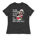 To The Windows To The Walls I'm About To Deck These Halls Women's Signature Tee