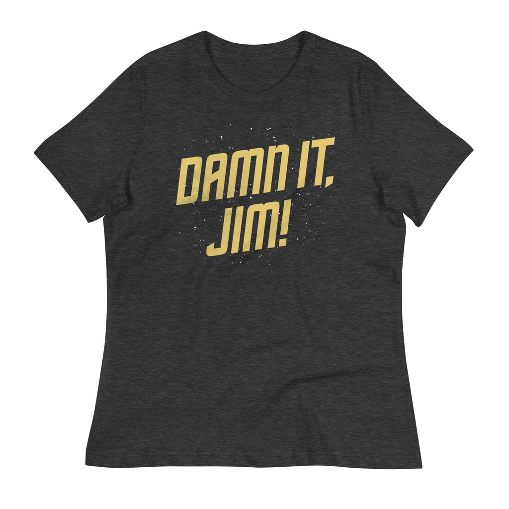 Damn It, Jim! Women's Signature Tee