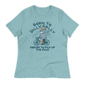Born To Dilly Dally Forced To Pick Up The Pace Women's Signature Tee