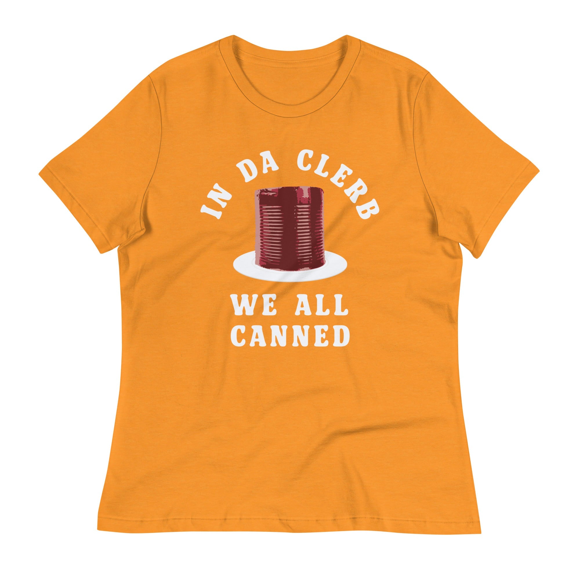 In Da Clerb We All Canned Women's Signature Tee