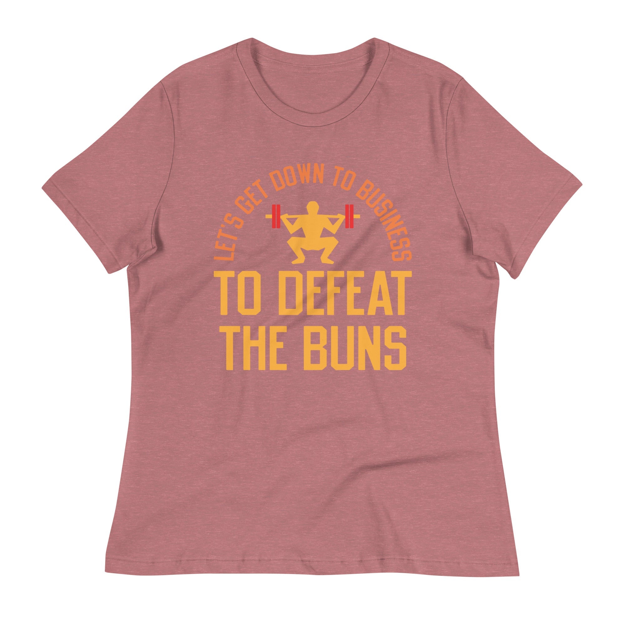 Let's Get Down To Business To Defeat The Buns Women's Signature Tee
