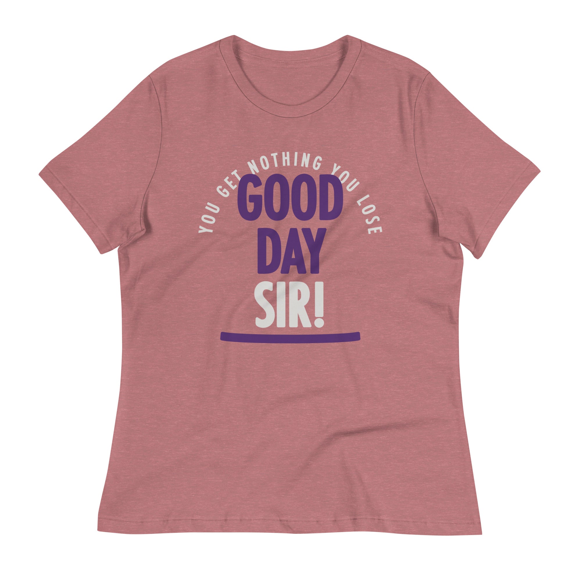 Good Day Sir! Women's Signature Tee
