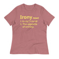 Irony Definition Women's Signature Tee