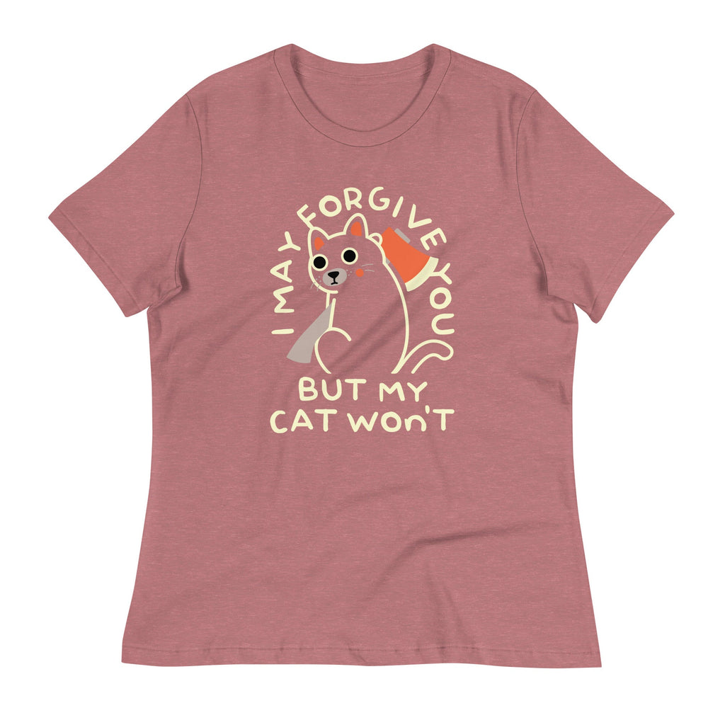 I May Forgive You But My Cat Won't Women's Signature Tee