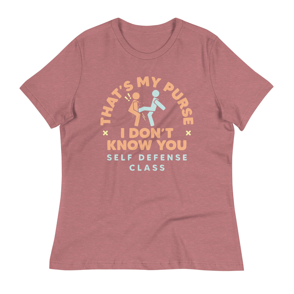 That's My Purse I Don't Know You Women's Signature Tee