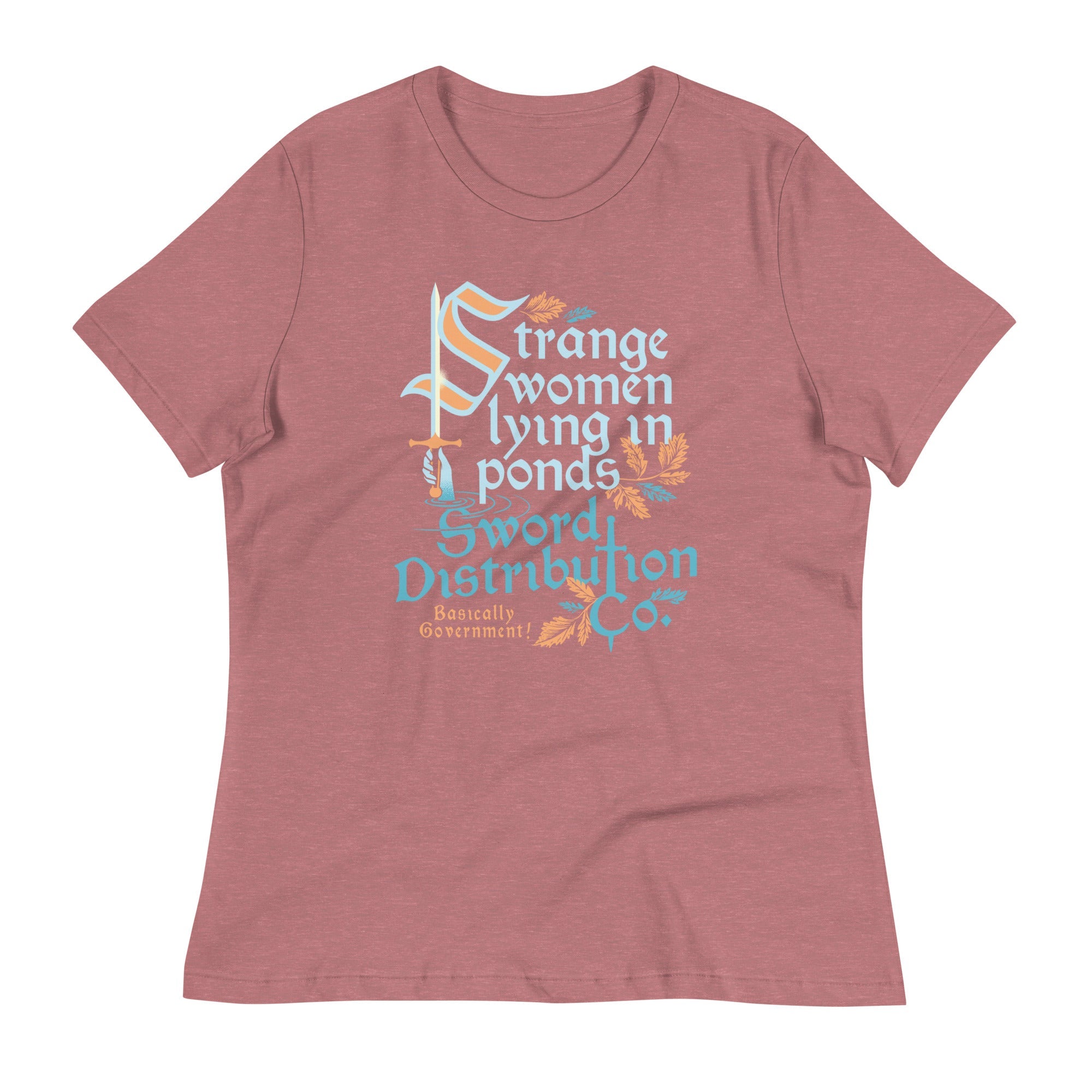 Strange Women Lying In Ponds Sword Distribution Co Women's Signature Tee