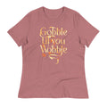 Gobble Til You Wobble Women's Signature Tee