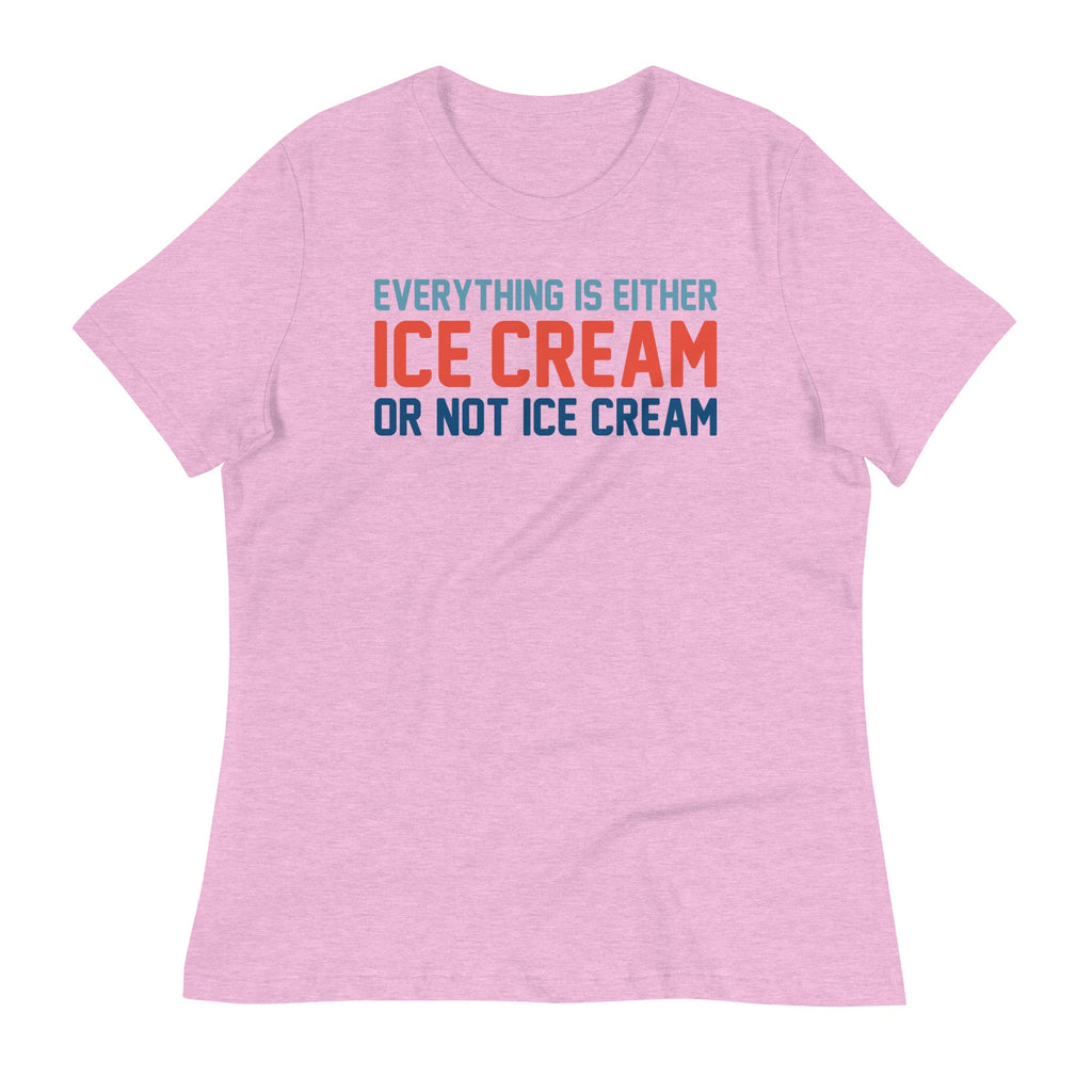 Everything Is Ice Cream Or Not Ice Cream Women's Signature Tee