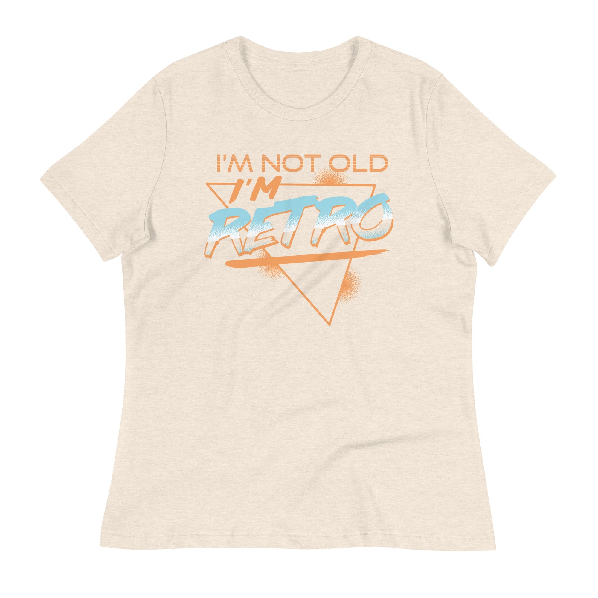 I'm Not Old I'm Retro Women's Signature Tee