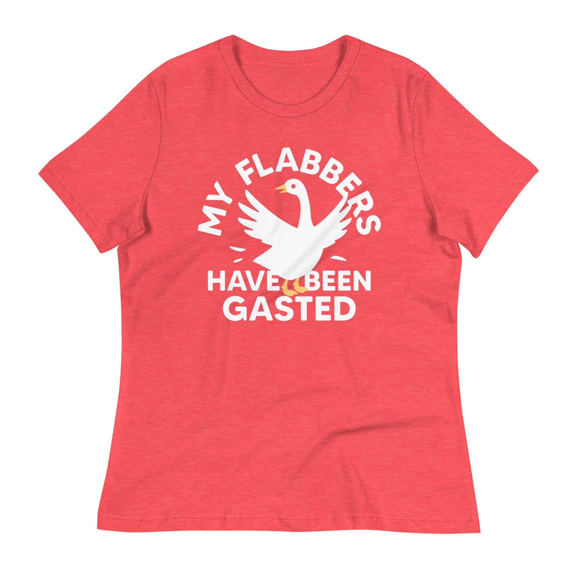 My Flabbers Have Been Gasted Women's Signature Tee